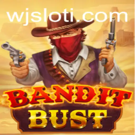 Exploring the World of BanditBust: A Thrilling Adventure in wjslot