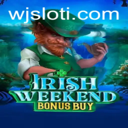 Discover the Thrills of IrishWeekendBonusBuy: An Ultimate Slot Game Experience