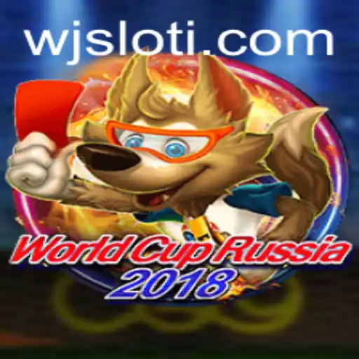 Exploring the Thrills of WorldCupRussia2018 with WJSlot